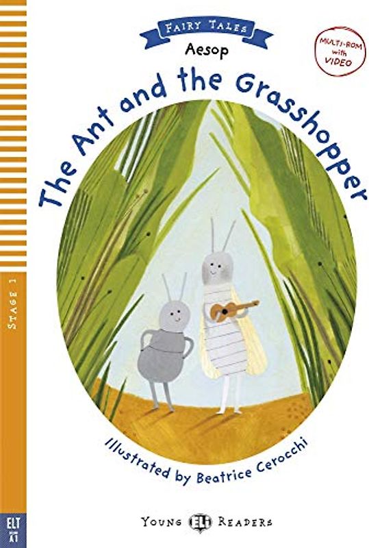 The Ant and the Grasshopper: Mit Audio via ELI Link-App. mit Audio via ELI Link-App (Young ELI Readers)