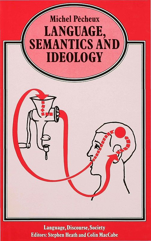 Language, Semantics and Ideology