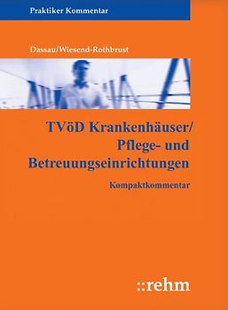 TVöD Krankenhäuser/Pflege- und Betreuungseinrichtungen. Kompaktkommentar