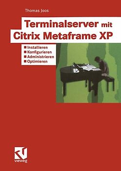 Terminalserver mit Citrix Metaframe XP