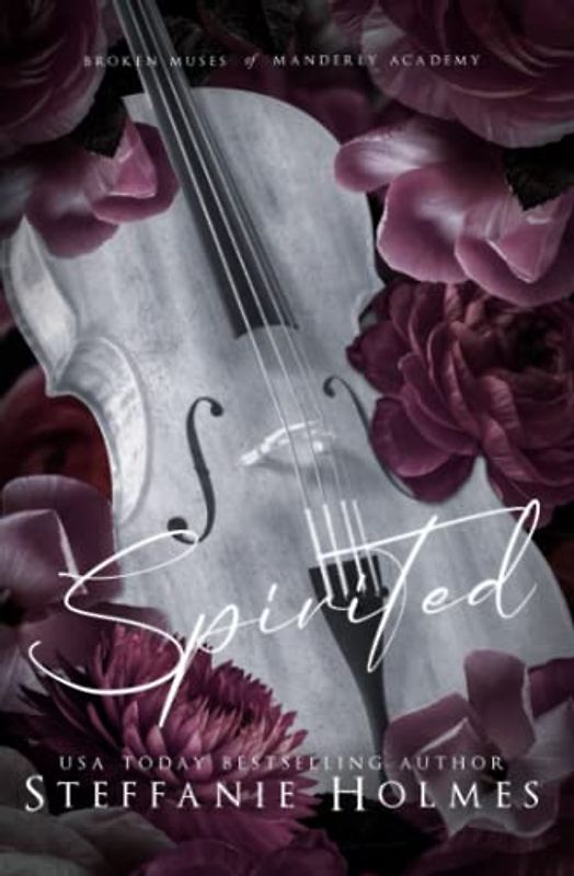 Spirited: Luxe edition (Manderley Academy Luxe Edition, Band 3)