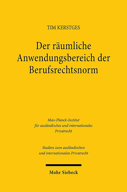 Der räumliche Anwendungsbereich der Berufsrechtsnorm