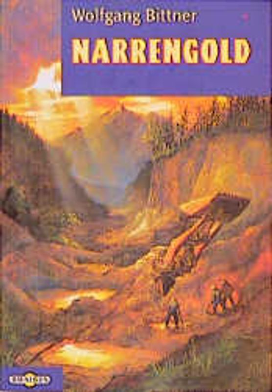 Narrengold. Ab 12 Jahren