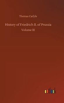 History of Friedrich II. of Prussia