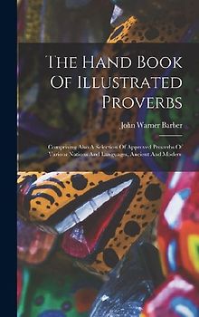 The Hand Book Of Illustrated Proverbs