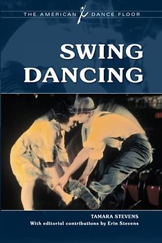 Swing Dancing (The American Dance Floor)
