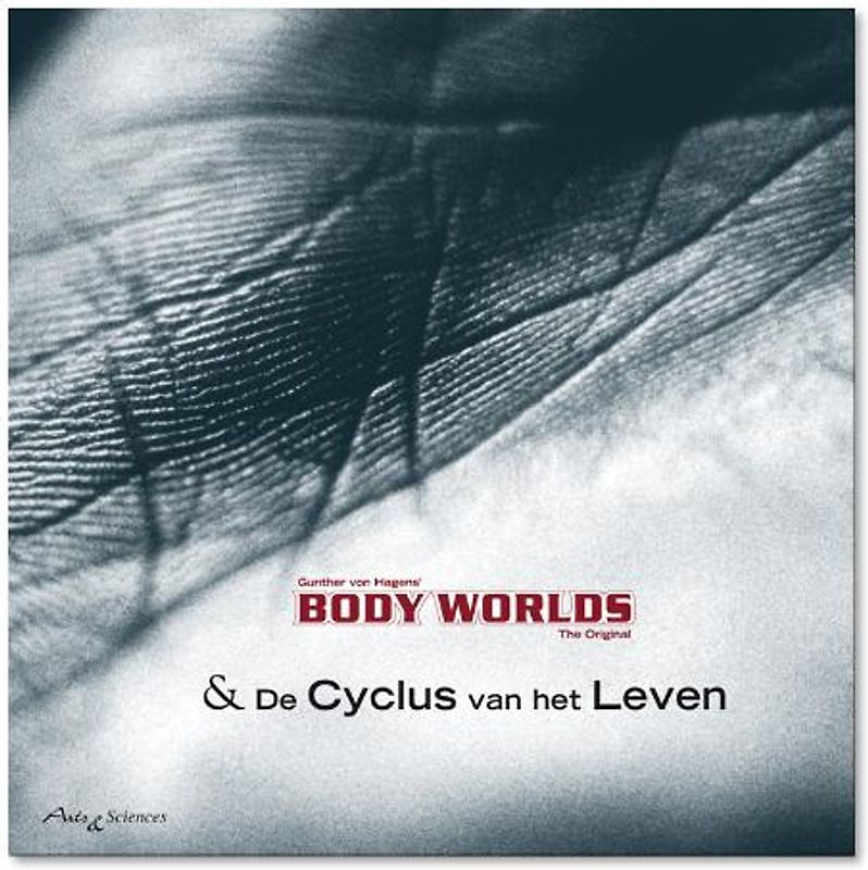 Body Worlds & De Cyclus van het Leven (NL)