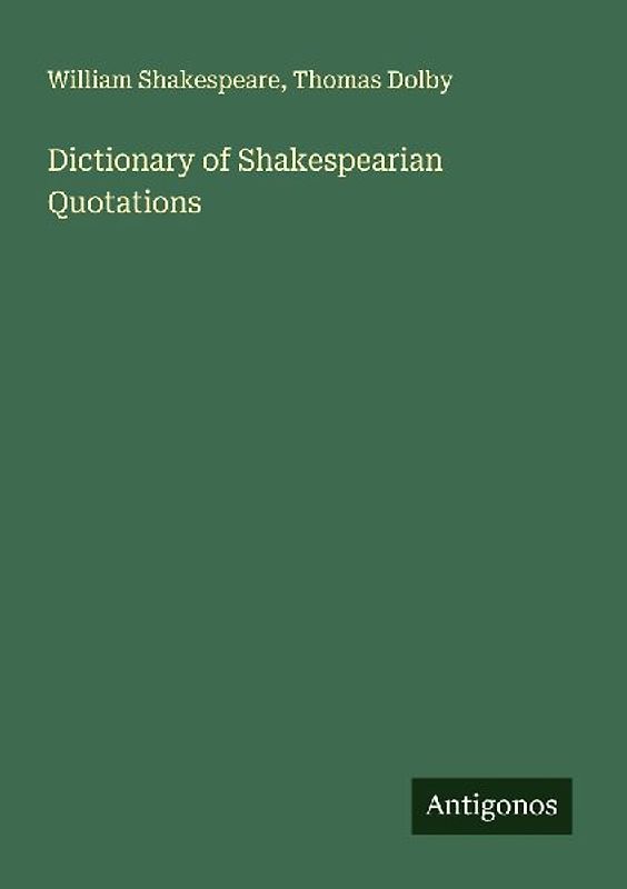 Dictionary of Shakespearian Quotations
