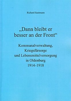 "Dann bleibt er besser an der Front"