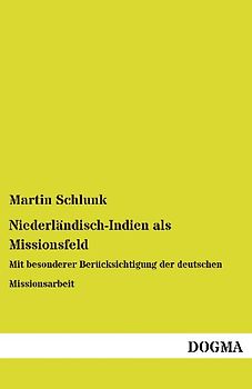 Niederländisch-Indien als Missionsfeld