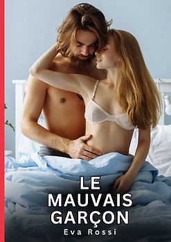 Le Mauvais Garçon
