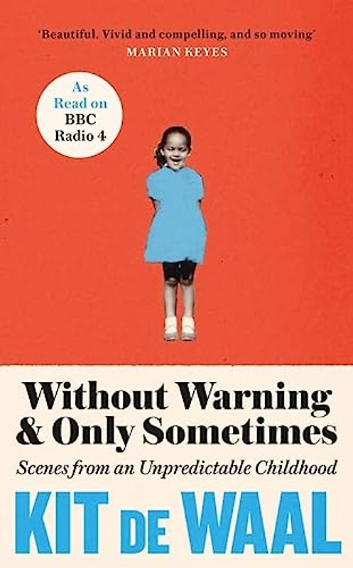 Without Warning and Only Sometimes