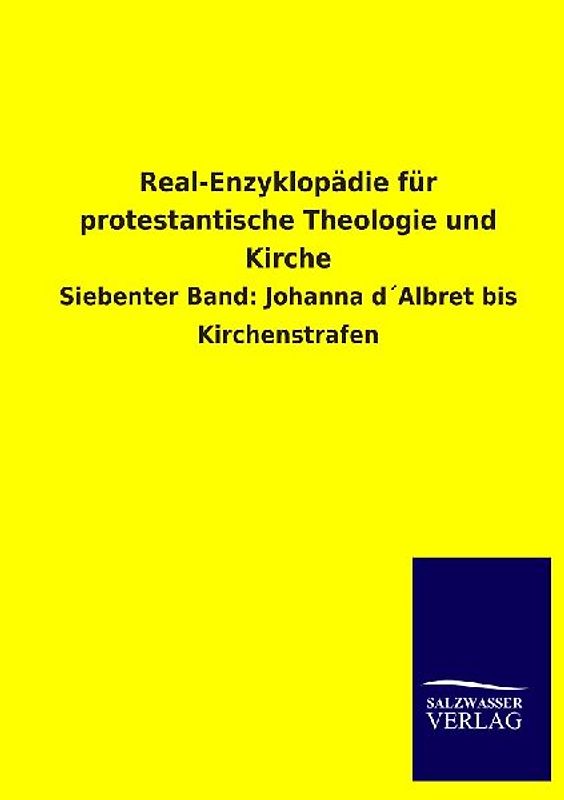 Real-Enzyklopädie für protestantische Theologie und Kirche
