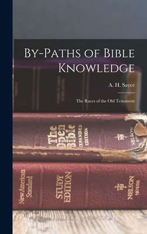 By-Paths of Bible Knowledge