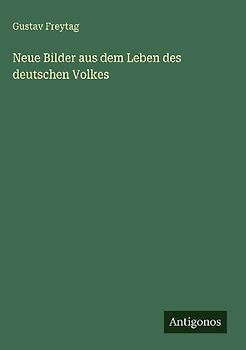 Neue Bilder aus dem Leben des deutschen Volkes