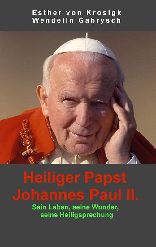 Heiliger Papst Johannes Paul II.