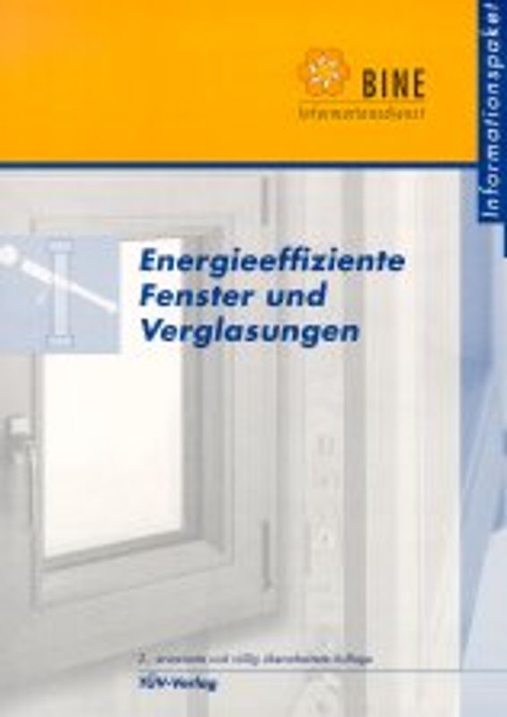 Energieeffiziente Fenster und Verglasungen