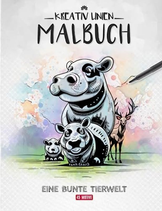 Kreativ Linien-Malbuch für Erwachsene und Kinder: 45 hochwertige Aquarell-Motive zum nachmalen, entspannen und abschalten - Achtsamkeit fördern und ... bunte Tierwelt - Rückwärts-Malbuch Band 1)