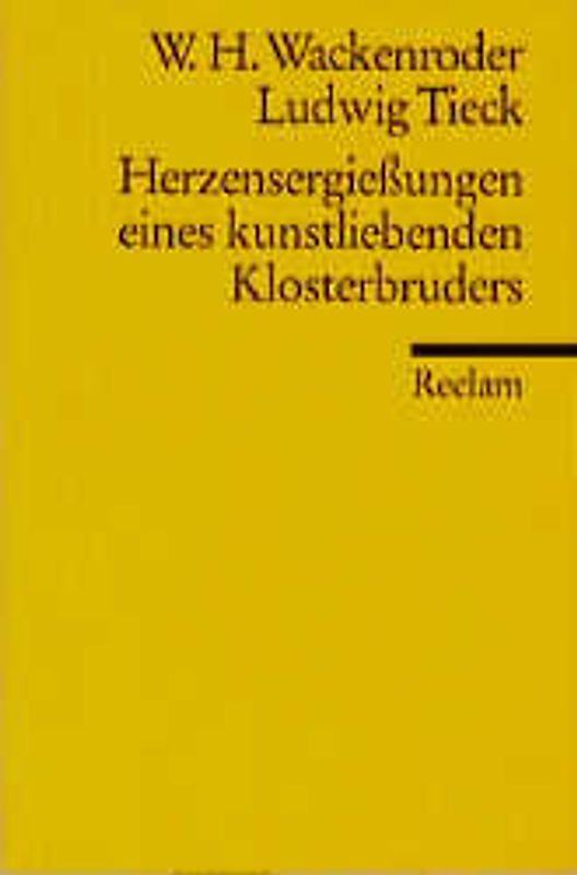 Herzensergiessungen eines kunstliebenden Klosterbruders