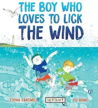 The Boy Who Loves to Lick the Wind