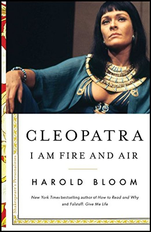 Cleopatra: I Am Fire and Air (Volume 2) (Shakespeare's Personalities, Band 2)