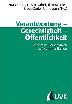 Verantwortung – Gerechtigkeit – Öffentlichkeit