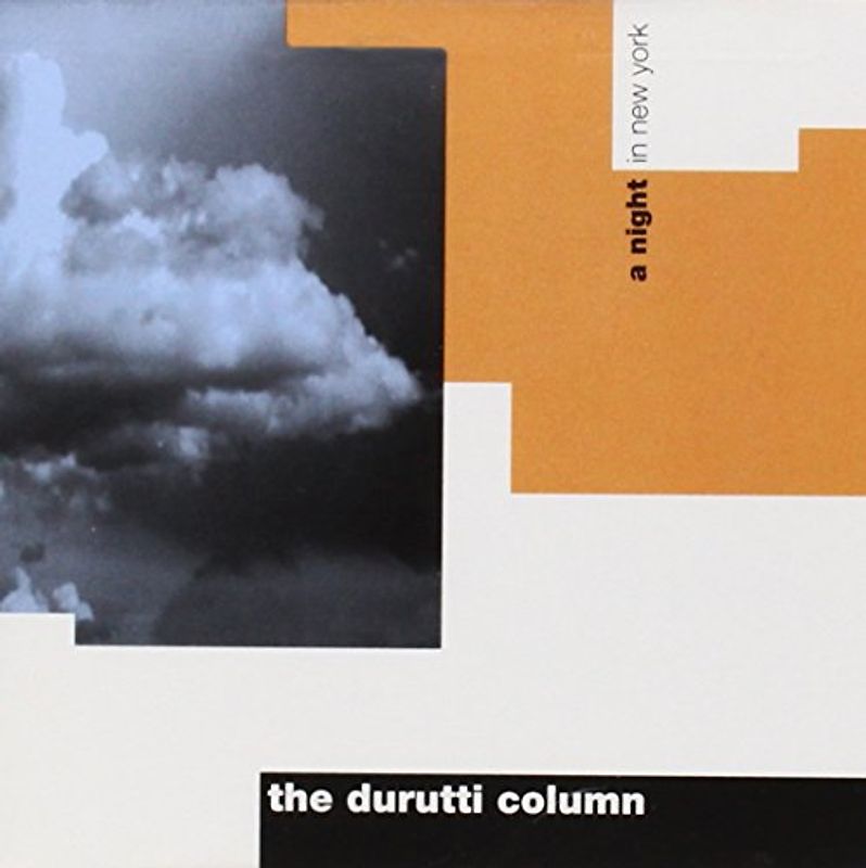 the Durutti Column - A Night in New York