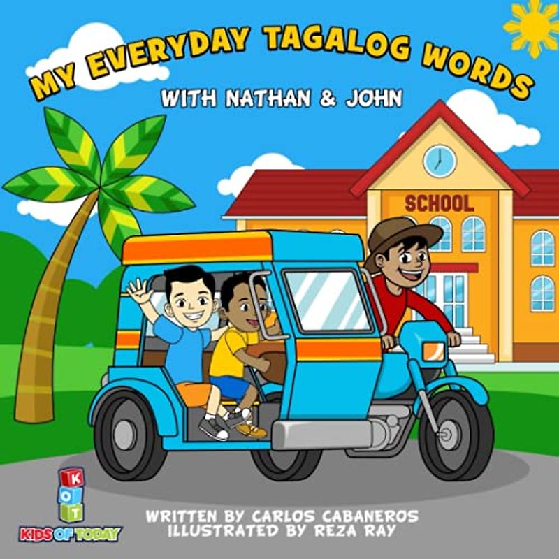 My Everyday Tagalog Words With Nathan & John (Tagalog Learners, Band 1)