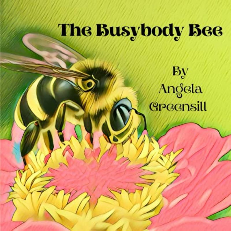 The Busybody Bee