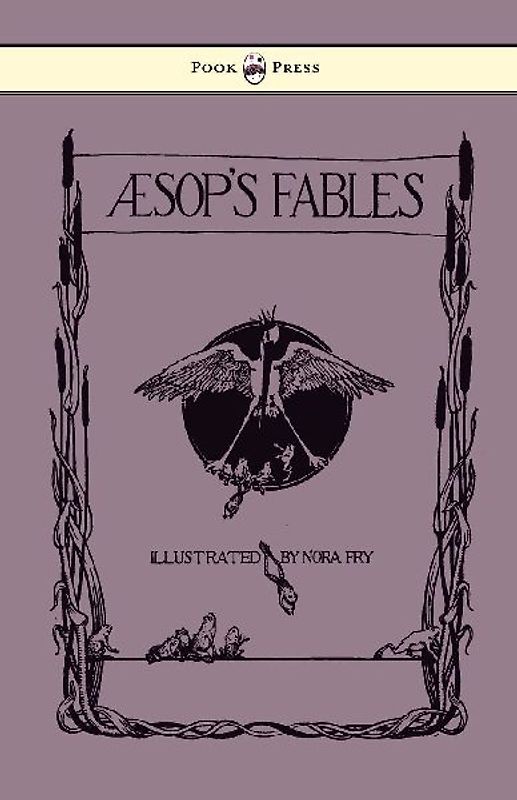 Aesop's Fables - Illustrated in Black and White by Nora Fry