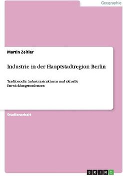 Industrie in der Hauptstadtregion Berlin
