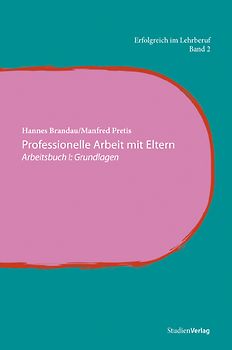 Professionelle Arbeit mit Eltern