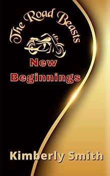 The Road Beasts - New Beginnings