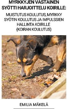 Myrkkyjen Vastainen Syötti Harjoittelu Koirille