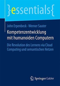 Kompetenzentwicklung mit humanoiden Computern