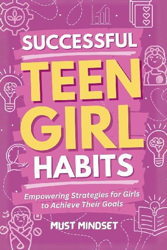 Successful Teen Girl Habits
