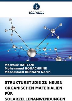 STRUKTURSTUDIE ZU NEUEN ORGANISCHEN MATERIALIEN FÜR SOLARZELLENANWENDUNGEN