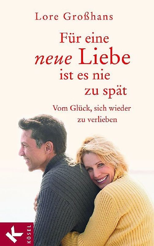 Für eine neue Liebe ist es nie zu spät