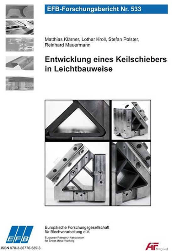 Entwicklung eines Keilschiebers in Leichtbauweise