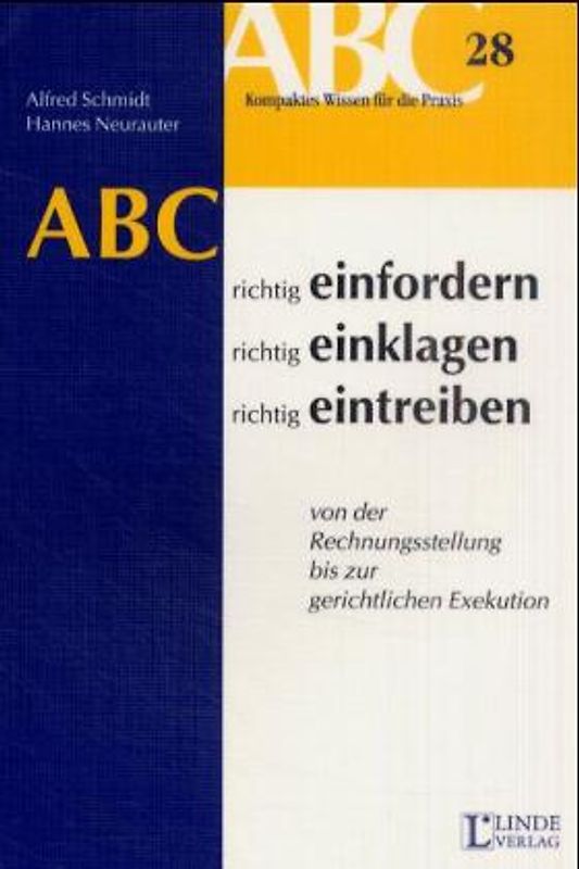 Richtig einfordern, richtig einklagen, richtig eintreiben