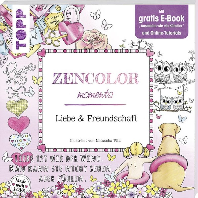 Zencolor moments. Liebe & Freundschaft