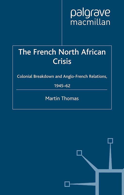The French North African Crisis