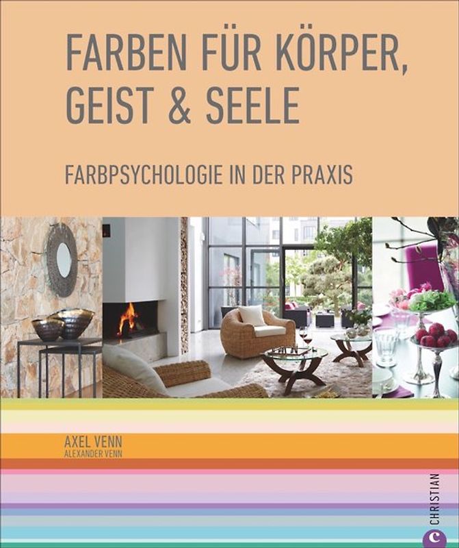 Farben für Körper, Geist und Seele