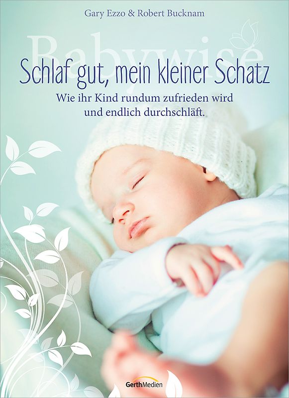 Babywise - Schlaf gut, mein kleiner Schatz