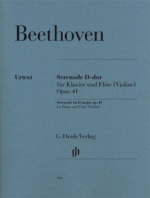 Serenade D-dur für Klavier und Flöte (Violine) op. 41, revidierte Ausgabe: Besetzung: Flöte und Klavier, Violine und Klavier (G. Henle Urtext-Ausgabe)