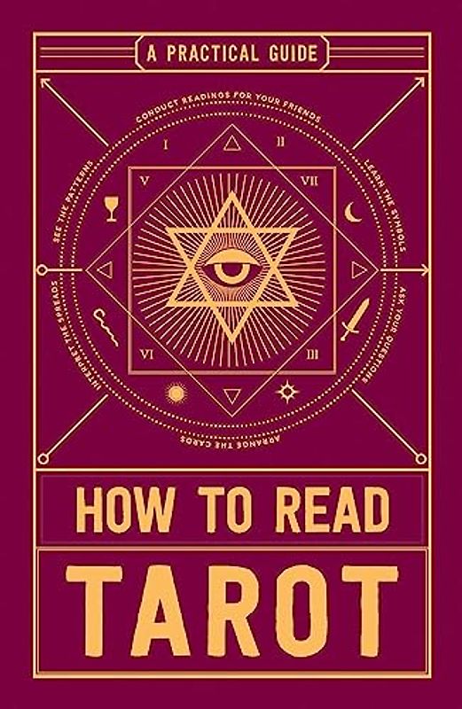 How to Read Tarot: A Practical Guide
