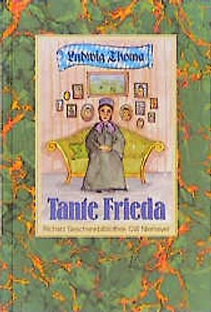 Tante Frieda. Neue Lausbubengeschichten