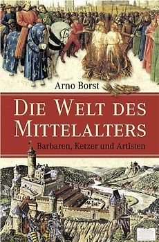 Die Welt des Mittelalters