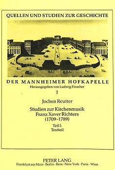 Studien zur Kirchenmusik Franz Xaver Richters (1709-1789)