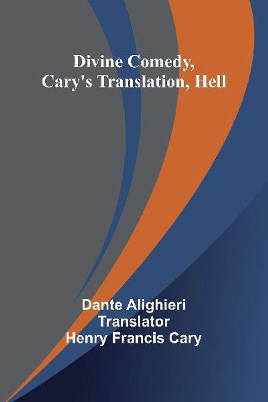 Divine Comedy, Cary'S Translation, Hell